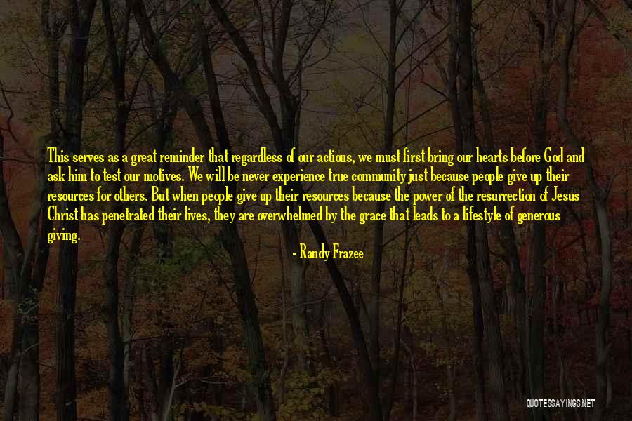 Giving Grace Quotes By Randy Frazee Giving Grace Quotes By Randy Frazee