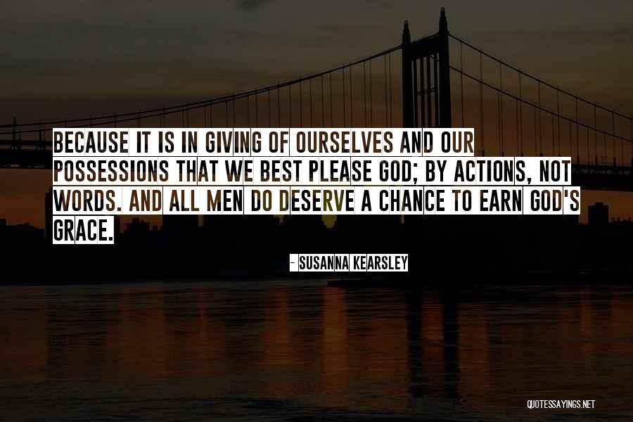 Giving Grace Quotes By Susanna Kearsley Giving Grace Quotes By Susanna Kearsley