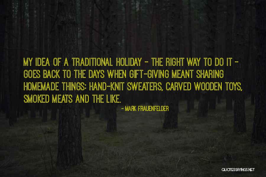 Giving Hand Quotes By Mark Frauenfelder Giving Hand Quotes By Mark Frauenfelder