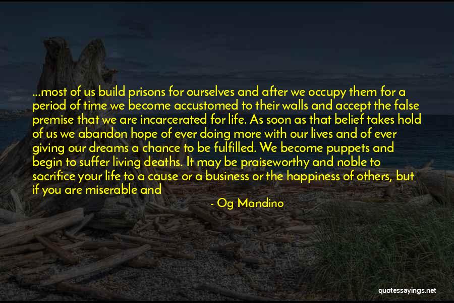 Giving Happiness To Others Quotes By Og Mandino Giving Happiness To Others Quotes By Og Mandino