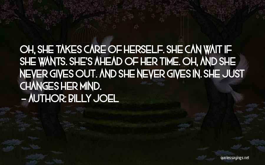 Giving Her Time Quotes By Billy Joel