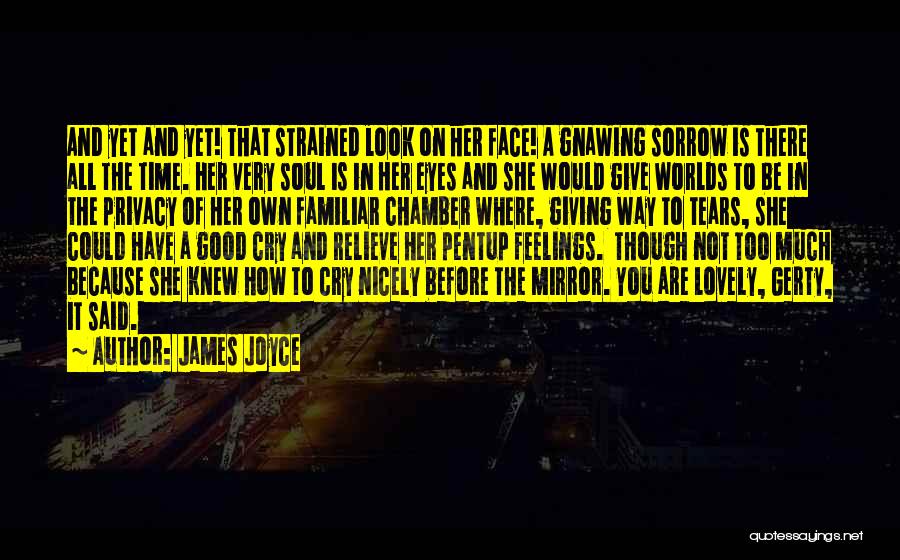 Giving Her Time Quotes By James Joyce