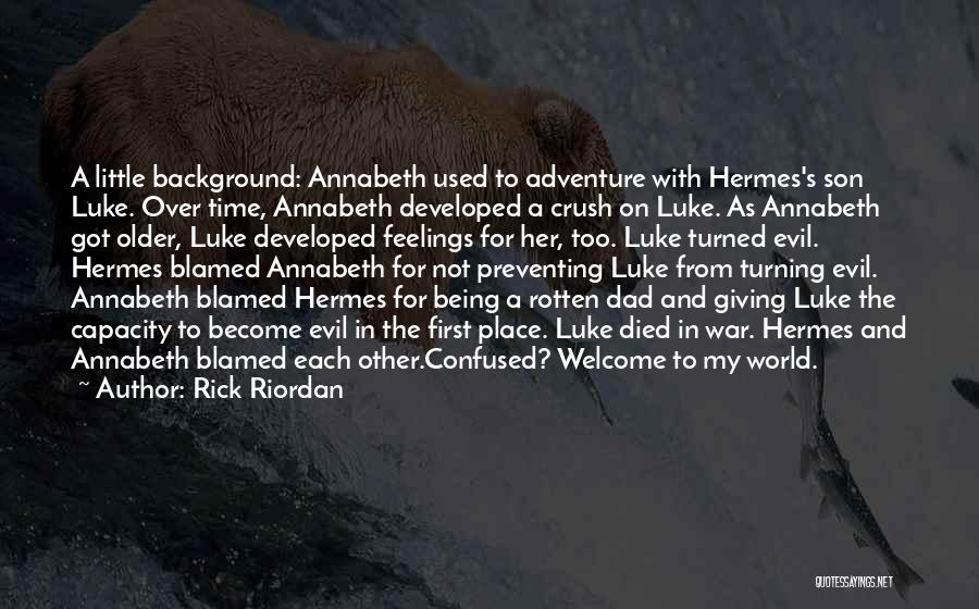Giving Her Time Quotes By Rick Riordan