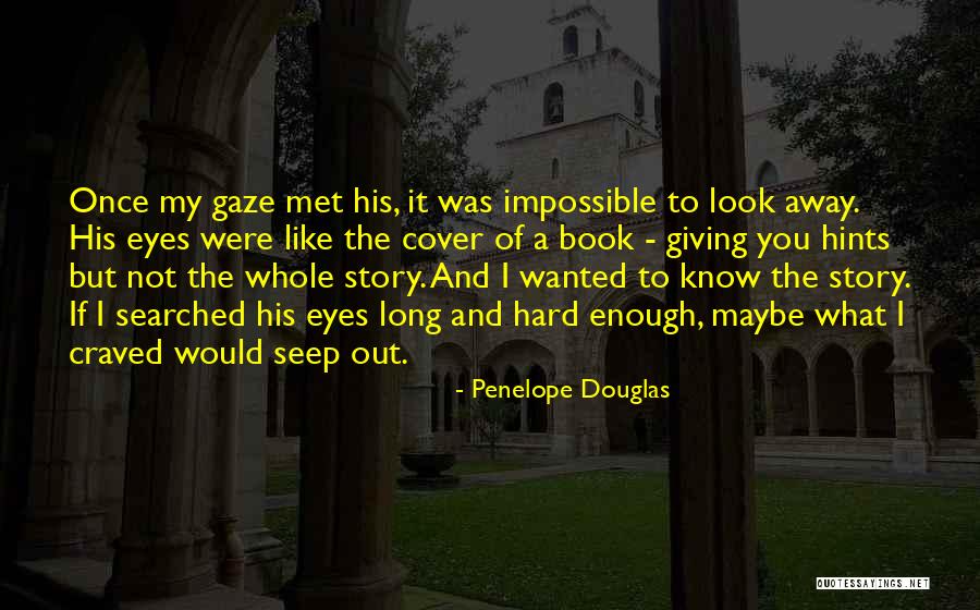 Giving Hints Quotes By Penelope Douglas Giving Hints Quotes By Penelope Douglas