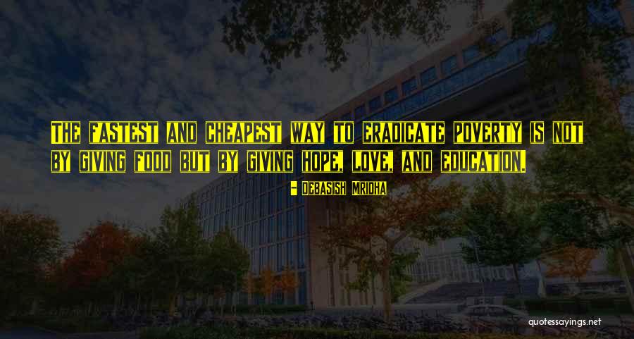 Giving Hope Quotes By Debasish Mridha Giving Hope Quotes By Debasish Mridha