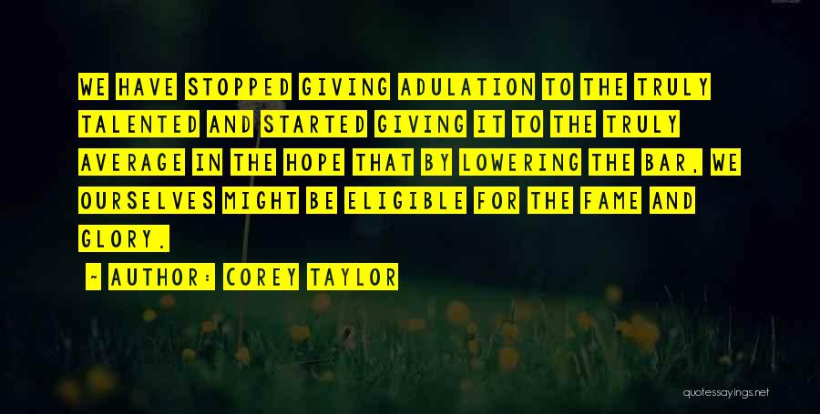 Giving Hope To Others Quotes By Corey Taylor