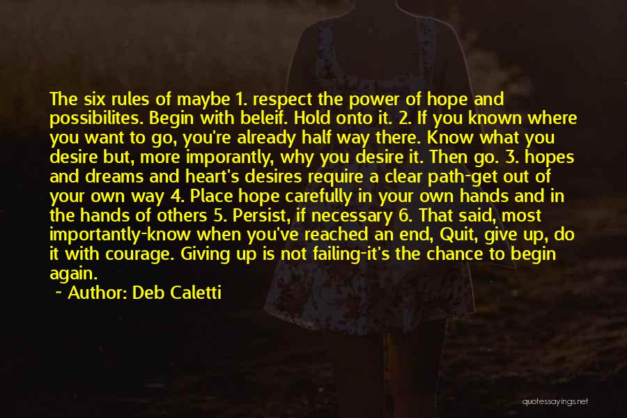Giving Hope To Others Quotes By Deb Caletti