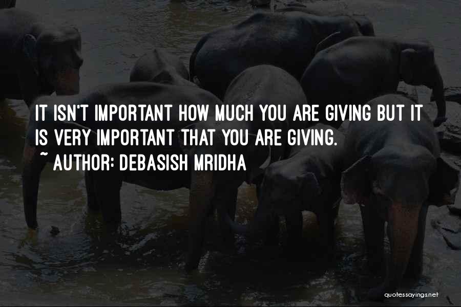 Giving Hope To Others Quotes By Debasish Mridha