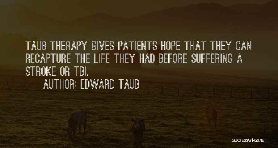 Giving Hope To Others Quotes By Edward Taub