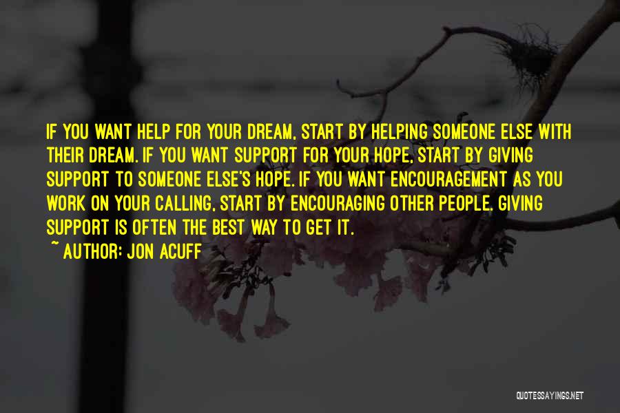 Giving Hope To Others Quotes By Jon Acuff