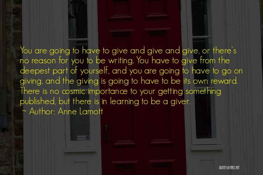 Giving Importance To Yourself Quotes By Anne Lamott