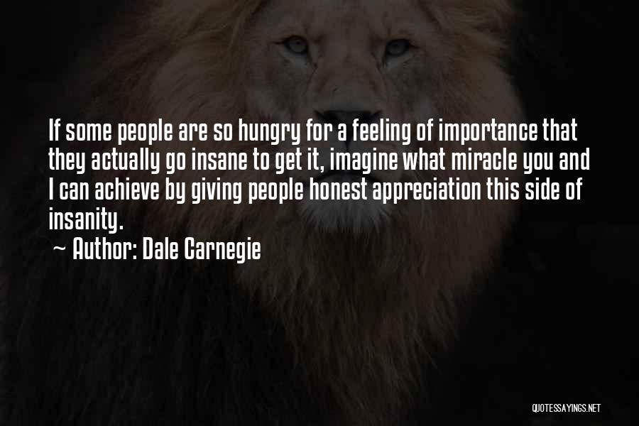 Giving Importance To Yourself Quotes By Dale Carnegie