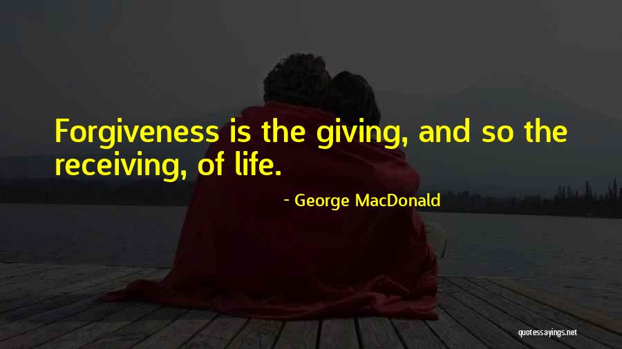 Giving Is Receiving Quotes By George MacDonald Giving Is Receiving Quotes By George MacDonald