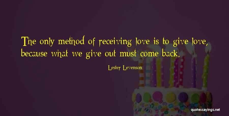Giving Is Receiving Quotes By Lester Levenson Giving Is Receiving Quotes By Lester Levenson