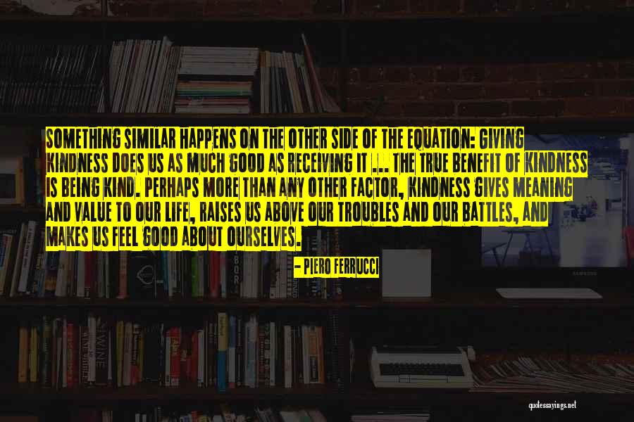 Giving Is Receiving Quotes By Piero Ferrucci Giving Is Receiving Quotes By Piero Ferrucci