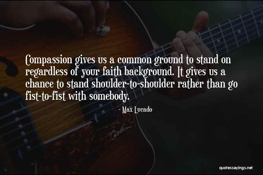 Giving It A Chance Quotes By Max Lucado Giving It A Chance Quotes By Max Lucado