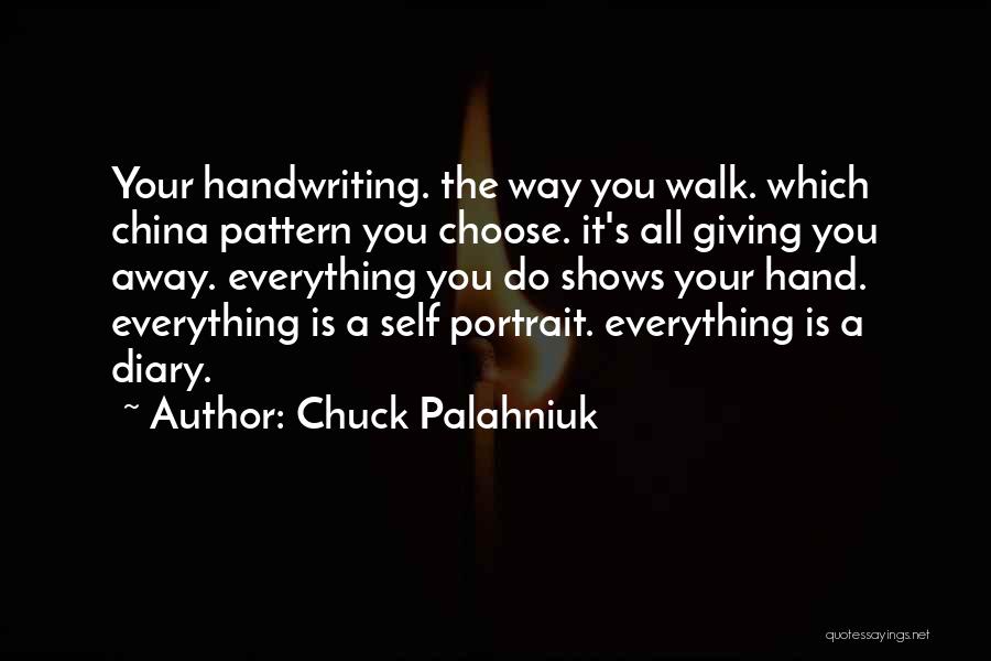 Giving It All Away Quotes By Chuck Palahniuk