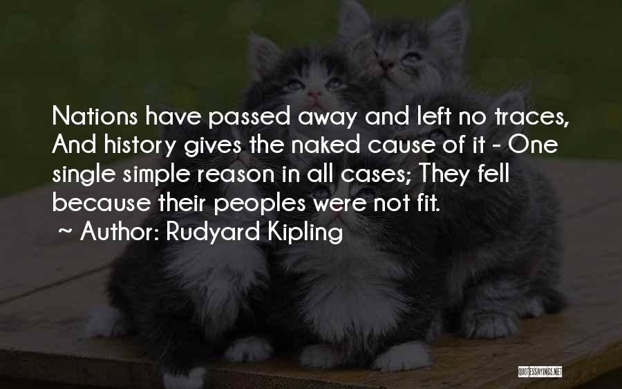 Giving It All Away Quotes By Rudyard Kipling