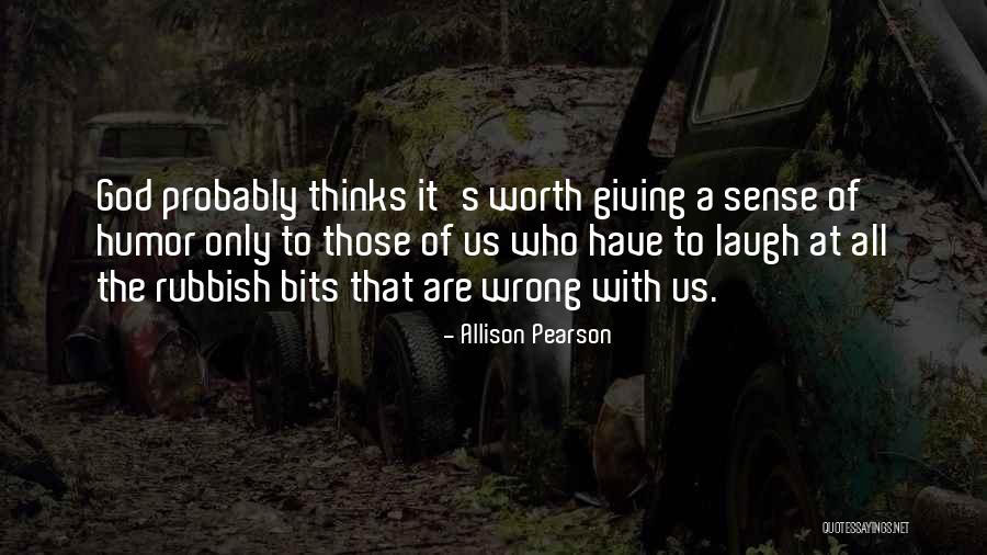 Giving It All To God Quotes By Allison Pearson