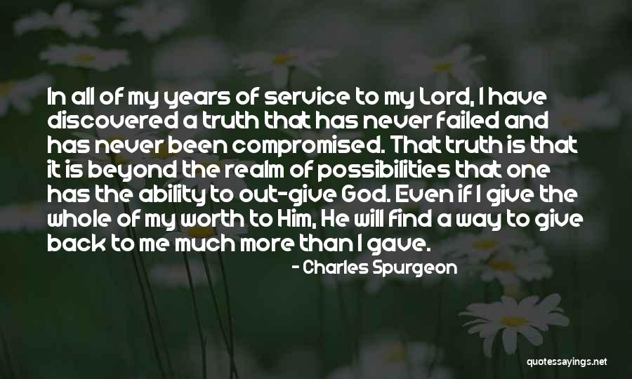 Giving It All To God Quotes By Charles Spurgeon