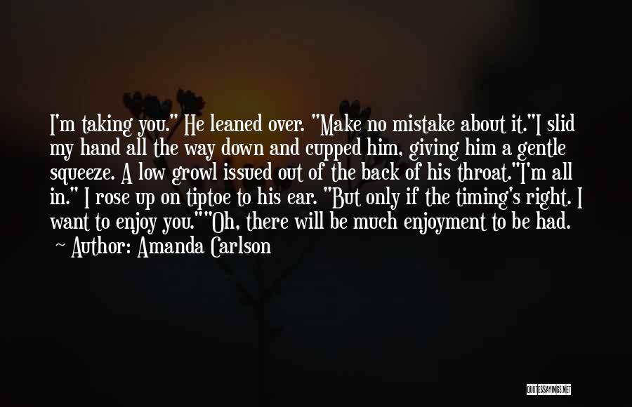 Giving It All Up Quotes By Amanda Carlson