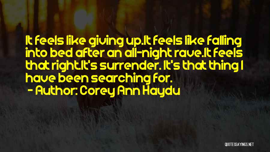 Giving It All Up Quotes By Corey Ann Haydu