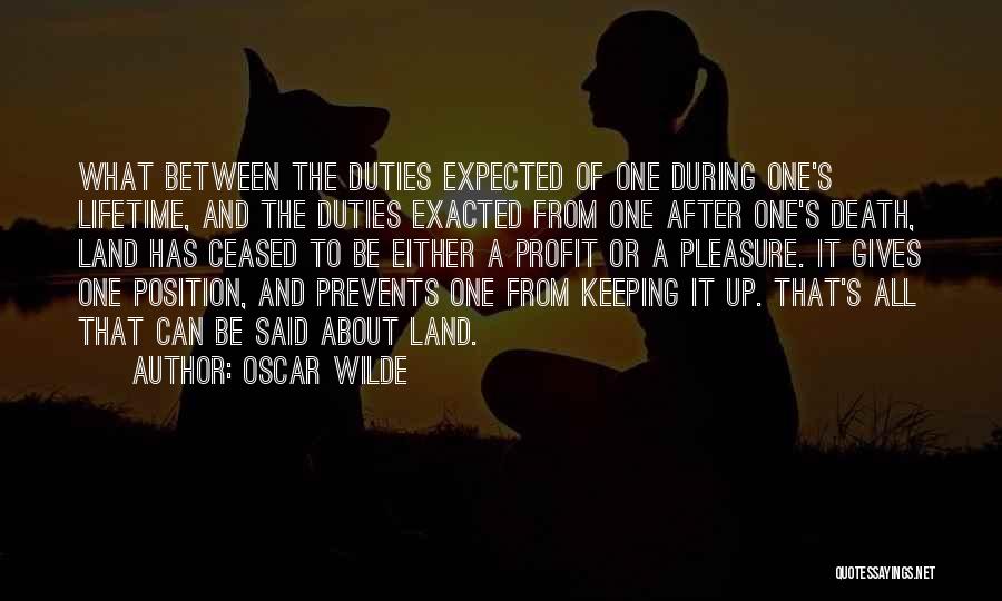 Giving It All Up Quotes By Oscar Wilde