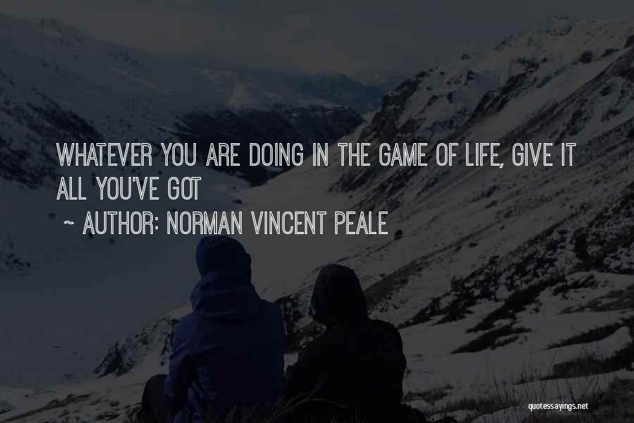 Giving It All You Got Quotes By Norman Vincent Peale