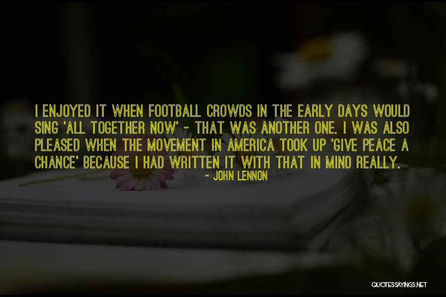 Giving It Another Chance Quotes By John Lennon Giving It Another Chance Quotes By John Lennon