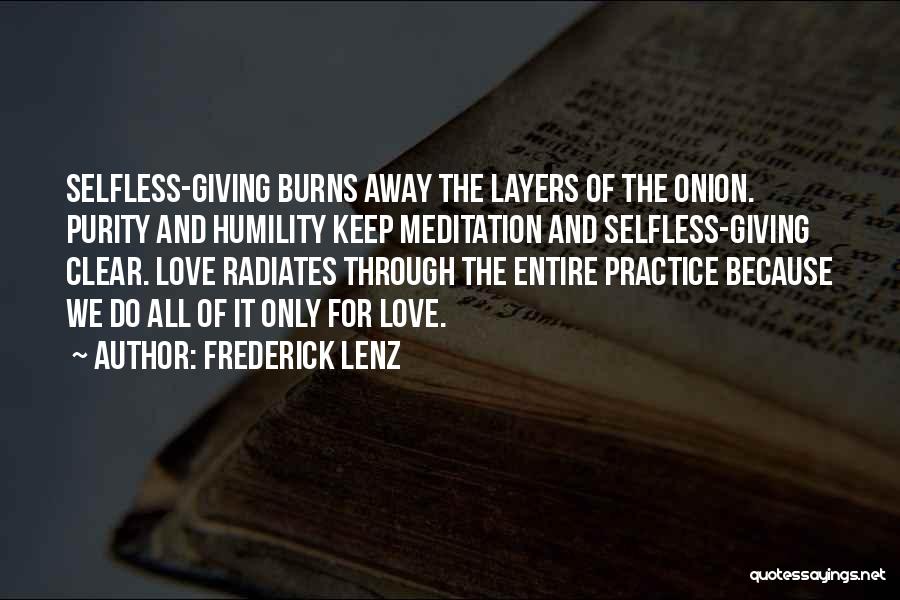 Giving It Away Quotes By Frederick Lenz