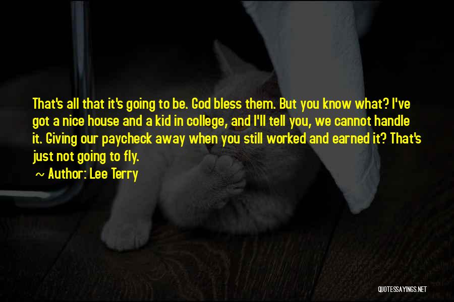 Giving It Away Quotes By Lee Terry