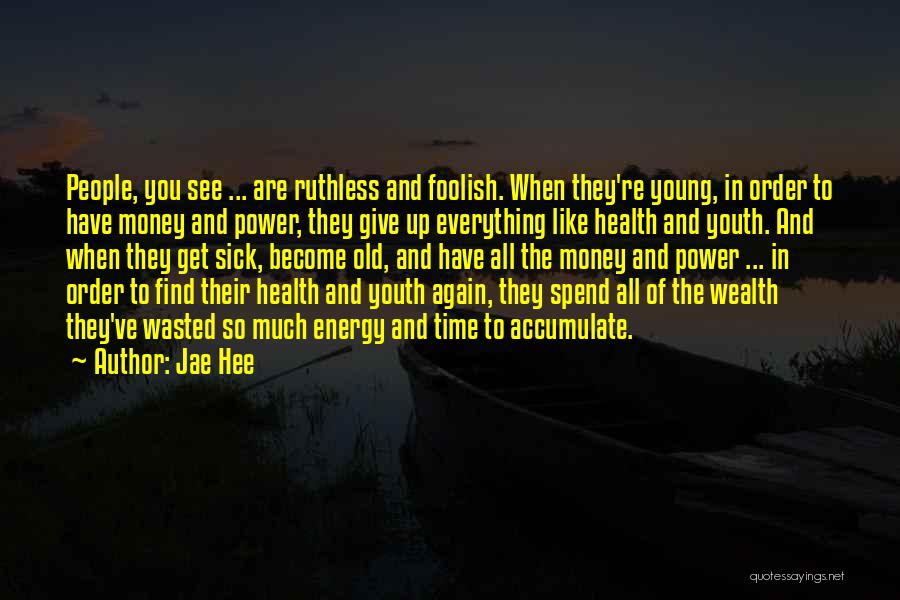 Giving It Everything You've Got Quotes By Jae Hee