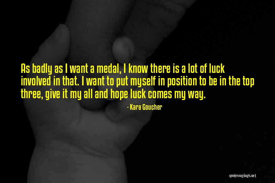 Giving It My All Quotes By Kara Goucher