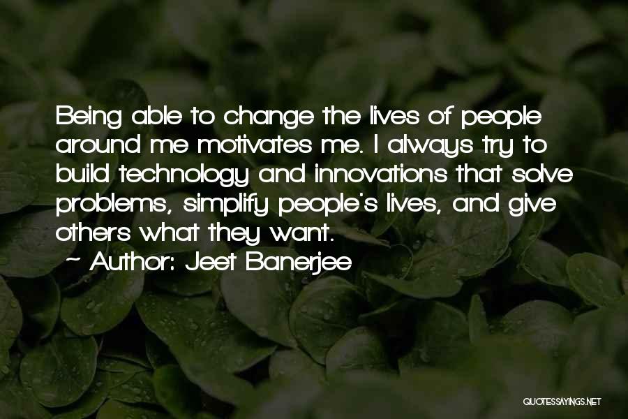 Giving It One More Try Quotes By Jeet Banerjee