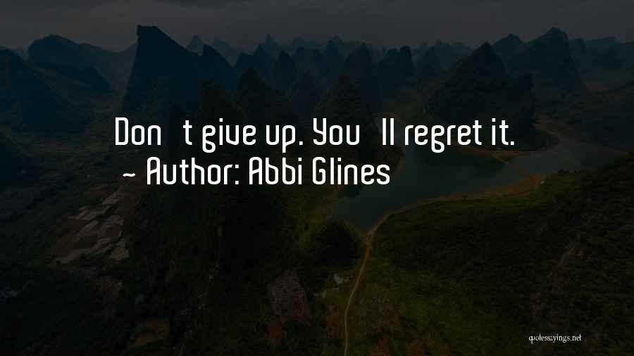 Giving It Up Quotes By Abbi Glines
