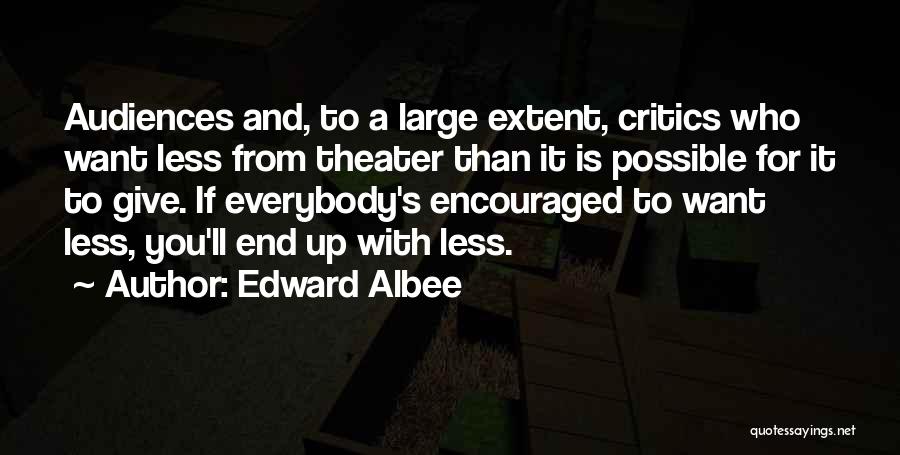 Giving It Up Quotes By Edward Albee