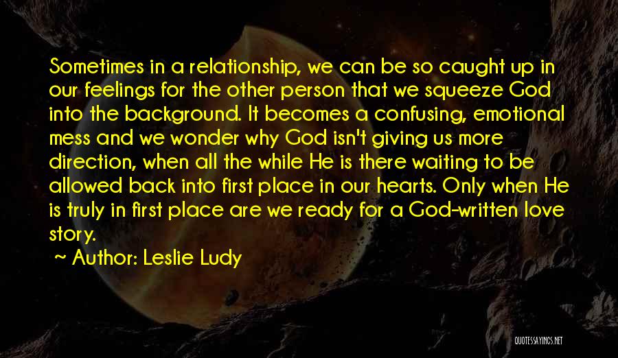 Giving It Up To God Quotes By Leslie Ludy