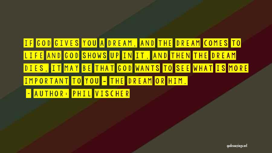 Giving It Up To God Quotes By Phil Vischer