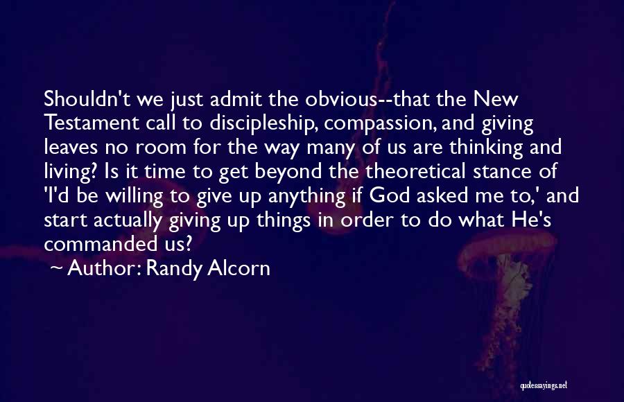 Giving It Up To God Quotes By Randy Alcorn