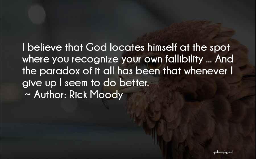 Giving It Up To God Quotes By Rick Moody