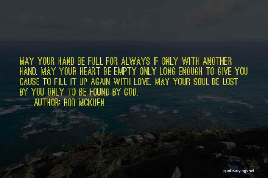 Giving It Up To God Quotes By Rod McKuen