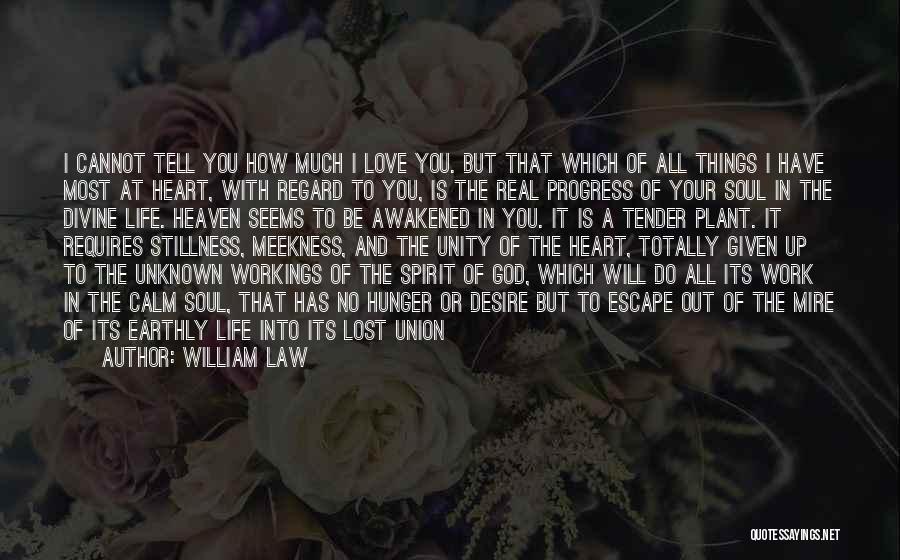Giving It Up To God Quotes By William Law