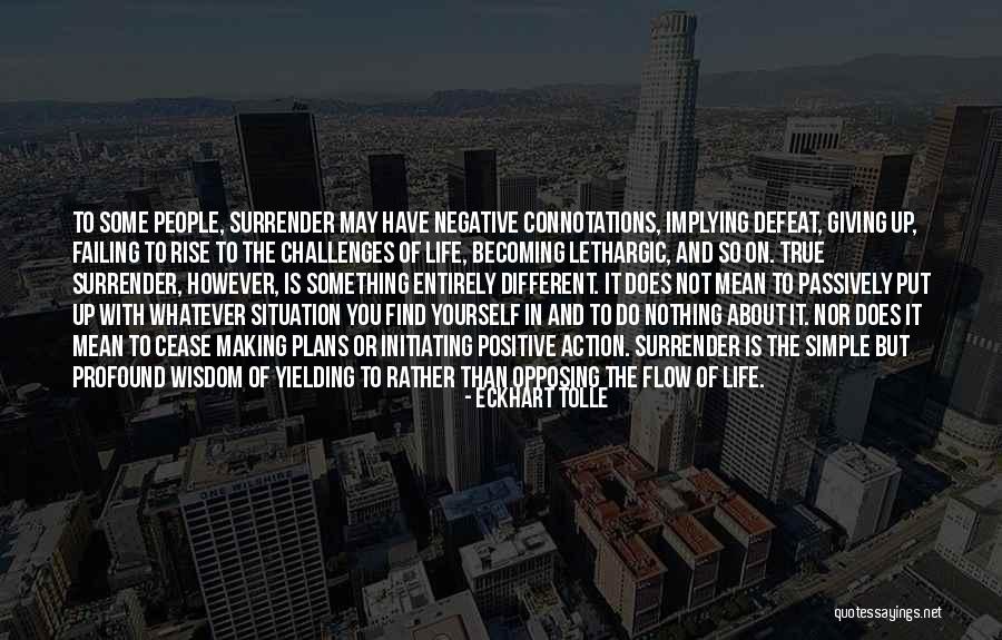 Giving It Your All And Failing Quotes By Eckhart Tolle Giving It Your All And Failing Quotes By Eckhart Tolle