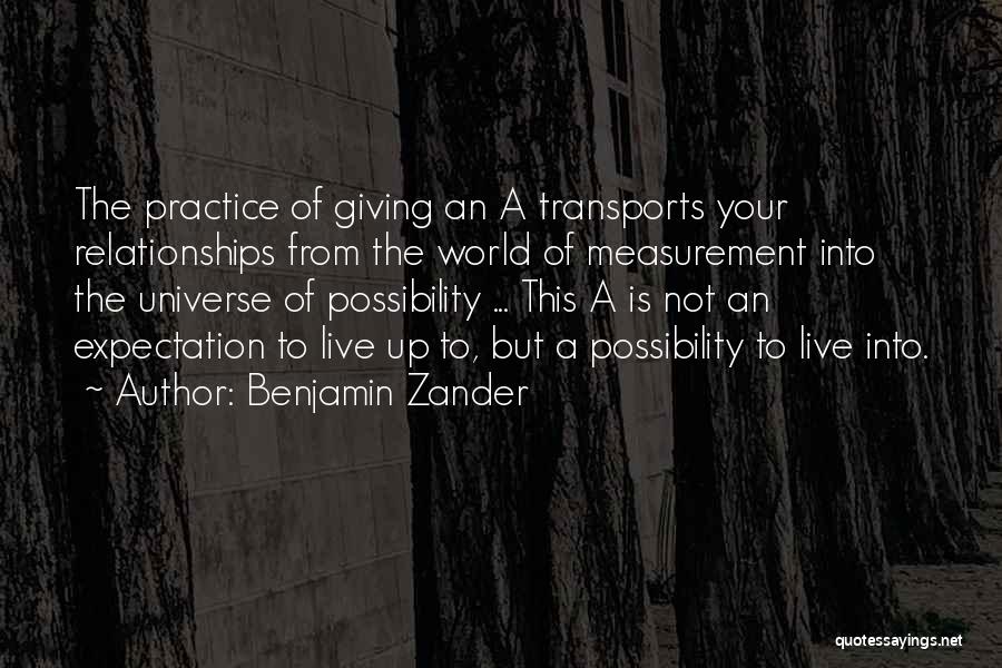 Giving It Your All In Relationships Quotes By Benjamin Zander