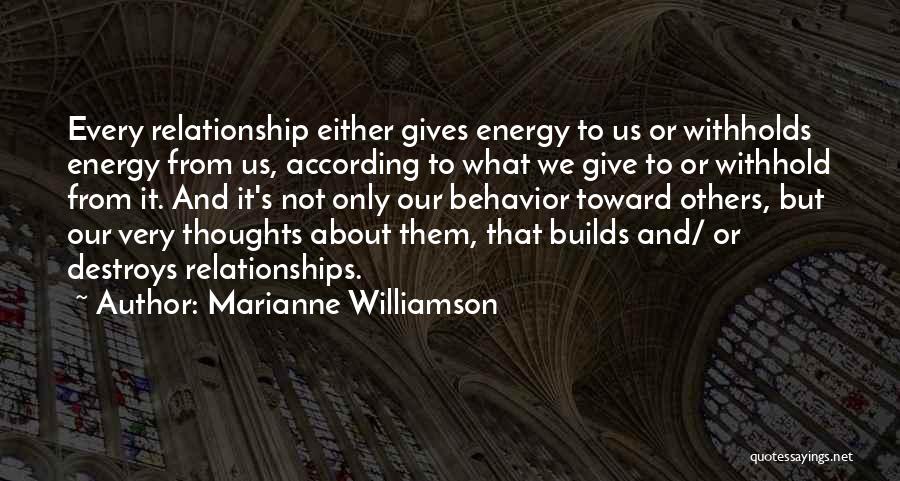 Giving It Your All In Relationships Quotes By Marianne Williamson