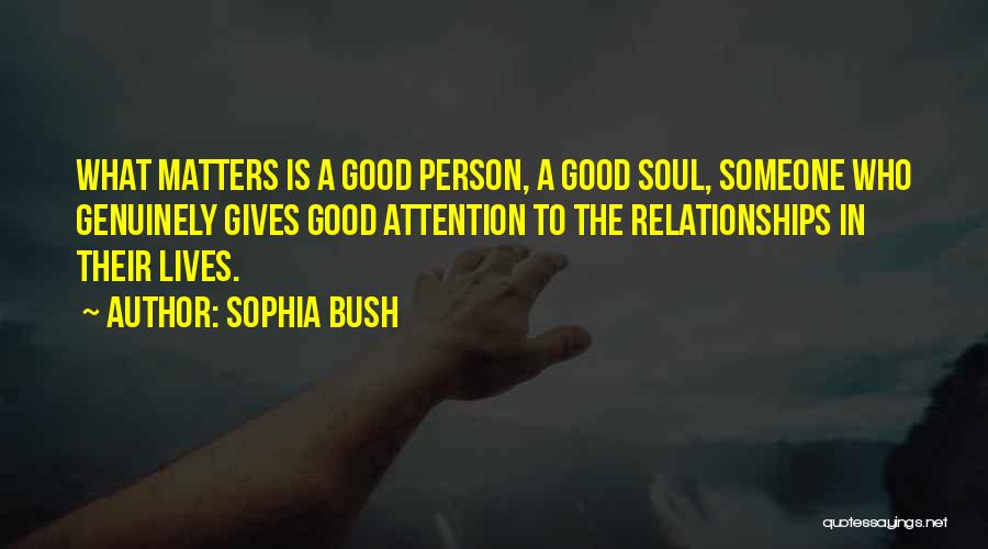 Giving It Your All In Relationships Quotes By Sophia Bush