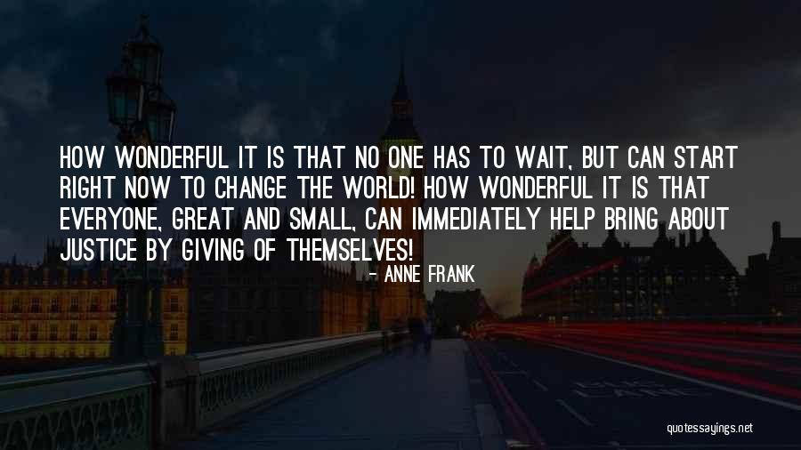 Giving Kindness Quotes By Anne Frank Giving Kindness Quotes By Anne Frank