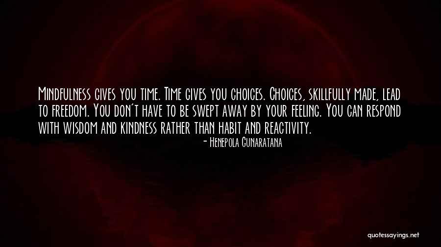 Giving Kindness Quotes By Henepola Gunaratana Giving Kindness Quotes By Henepola Gunaratana