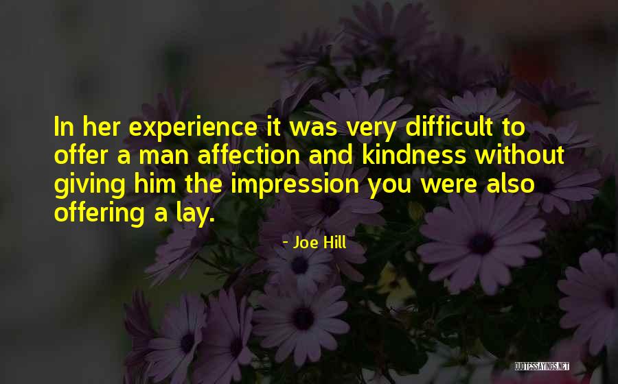 Giving Kindness Quotes By Joe Hill Giving Kindness Quotes By Joe Hill