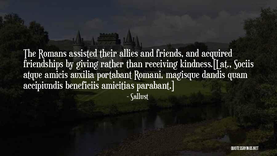 Giving Kindness Quotes By Sallust Giving Kindness Quotes By Sallust